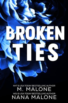 Broken Ties by Malone, Nana