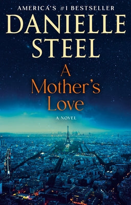 A Mother's Love by Steel, Danielle
