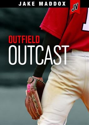 Outfield Outcast by Ray, Michael