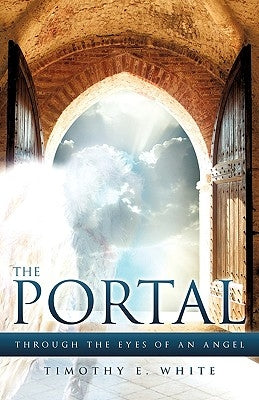 The Portal by White, Timothy E.