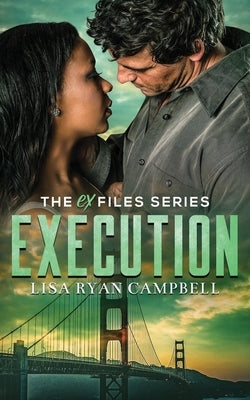 Execution by Ryan Campbell, Lisa