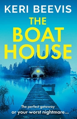 The Boat House by Beevis, Keri