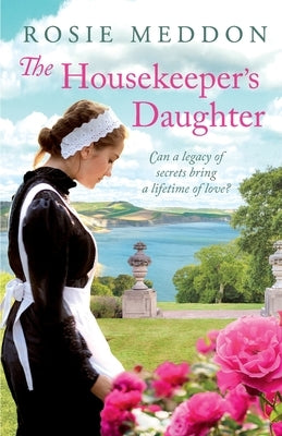 The Housekeepers Daughter by Meddon, Rosie