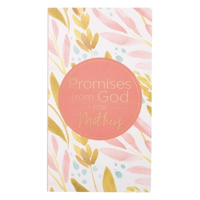 Promises from God for Mothers in Pink and Green Softcover Promise Book by