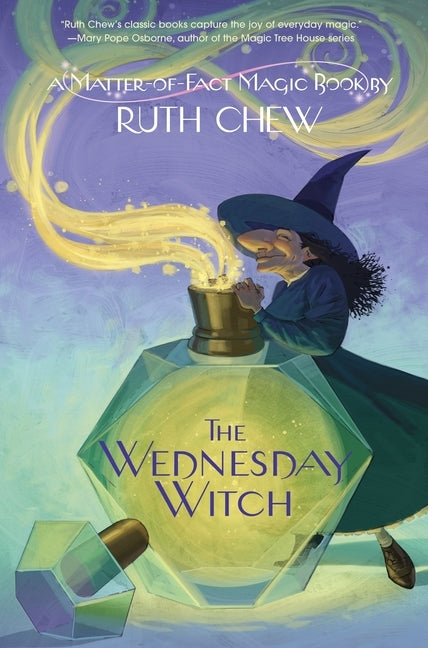 A Matter-of-Fact Magic Book: The Wednesday Witch by Chew, Ruth