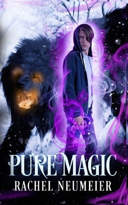 Pure Magic by Neumeier, Rachel