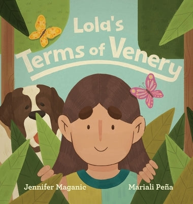 Lola's Terms of Venery by Maganic, Jennifer