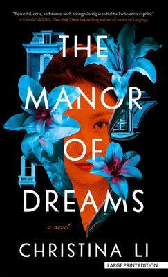The Manor of Dreams by Li, Christina