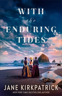 With the Enduring Tides by Kirkpatrick, Jane
