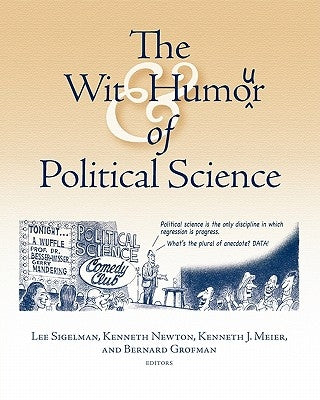 Wit and Humor of Political Science by Sigelman, Lee