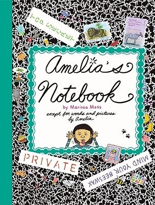 Amelia's Notebook by Moss, Marissa