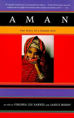 Aman: The Story of a Somali Girl by Barnes, Virginia Lee