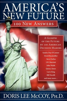 America's New Future: 100 New Answers by McCoy, Doris Lee