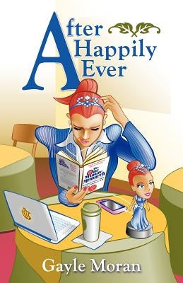 After Happily Ever by Moran, Gayle