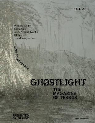 Ghostlight, The Magazine of Terror by Horror Writers, Great Lakes Association