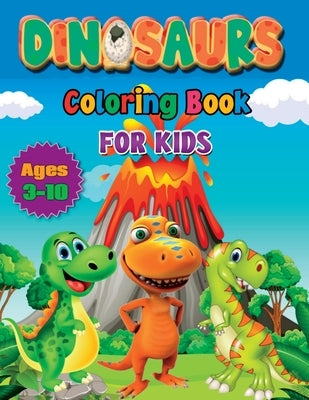 Coloring Book for Kids Ages 3-10: Dinosaurs Coloring Books by Méndez, Miguel
