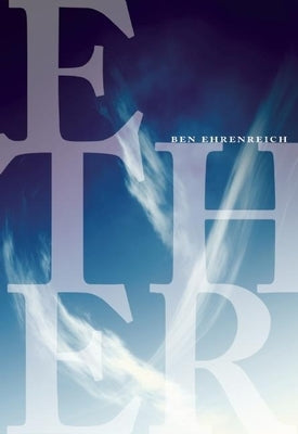 Ether by Ehrenreich, Ben