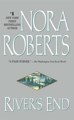 River's End by Roberts, Nora