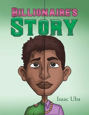 Billionaire's Story by Uba, Isaac