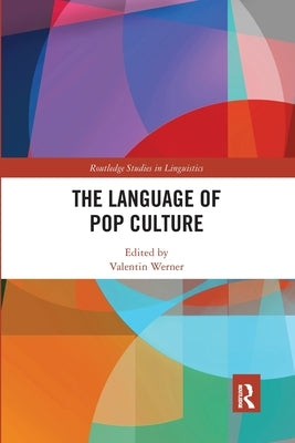 The Language of Pop Culture by Werner, Valentin