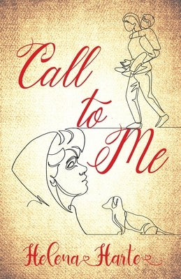 Call to Me by Harte, Helena