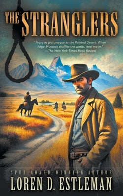 The Stranglers: A Classic Western Novel by Estleman, Loren D.