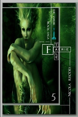 Tamar Black - Faerie Tale by Rhodes, Nicola