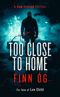 Too Close to Home by ?g, Finn