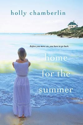 Home for the Summer by Chamberlin, Holly