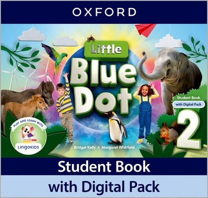 Little Blue Dot 2 Students Book with Digital Pack by