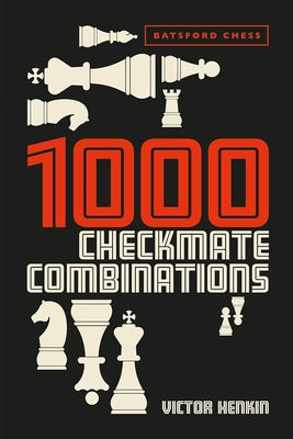 1000 Checkmate Combinations by Henkin, Victor