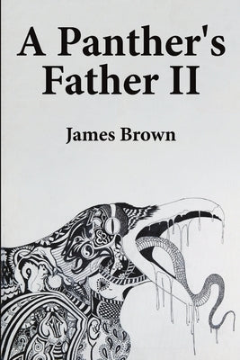 A Panther's Father II by Brown, James