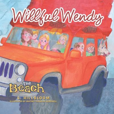 Willful Wendy: The Beach by Hillbloom, S.