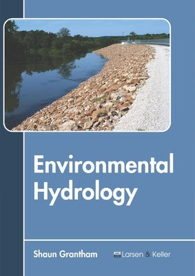 Environmental Hydrology by Grantham, Shaun