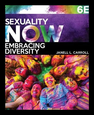 Sexuality Now: Embracing Diversity by Carroll, Janell L.