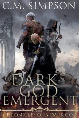 Dark God Emergent by Simpson, C. M.