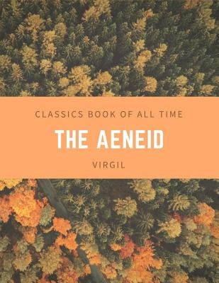 The Aeneid by Virgil