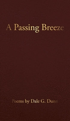 A Passing Breeze by Dunn, Dale