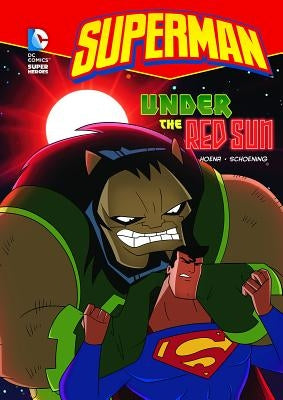Superman Under the Red Sun by Schoening, Dan