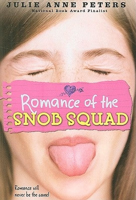 Romance of the Snob Squad by Peters, Julie Anne