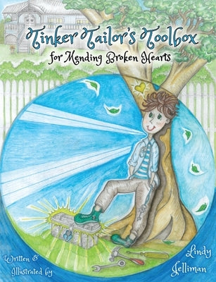 Tinker Tailor's Toolbox: For Mending Broken Hearts by Jelliman, Lindy