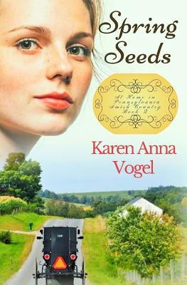 Spring Seeds by Vogel, Karen Anna