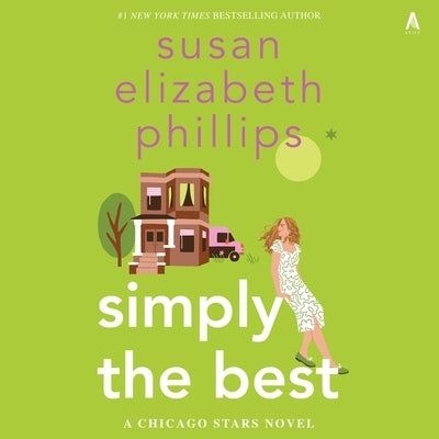 Simply the Best: A Chicago Stars Novel by Phillips, Susan Elizabeth