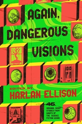 Again, Dangerous Visions by Ellison, Harlan