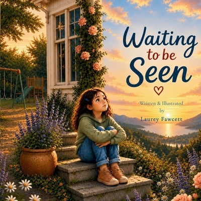 Waiting To Be Seen by Fawcett, Laurey