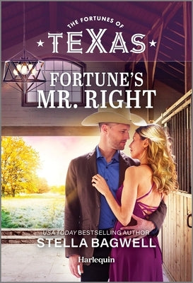 Fortune's Mr. Right by Bagwell, Stella