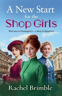 A New Start for the Shop Girls by Brimble, Rachel