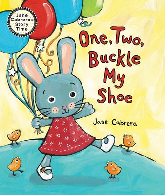 One, Two, Buckle My Shoe by Cabrera, Jane