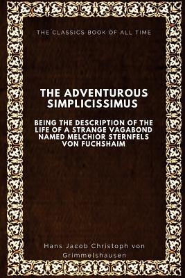 The Adventurous Simplicissimus by Von Grimmelshausen, Hans Jacob Christoph