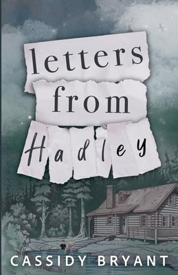 Letters from Hadley by Bryant, Cassidy